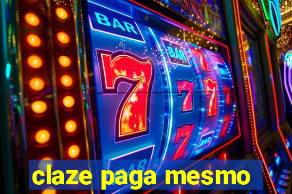 claze paga mesmo